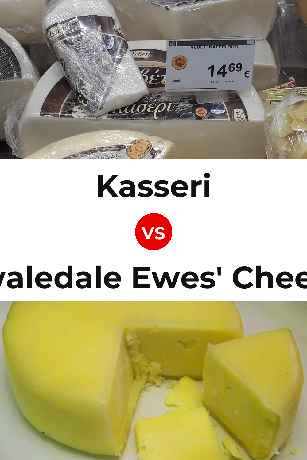 Kasseri Cheese vs Swaledale Ewes' Cheese Pinterest comparison
