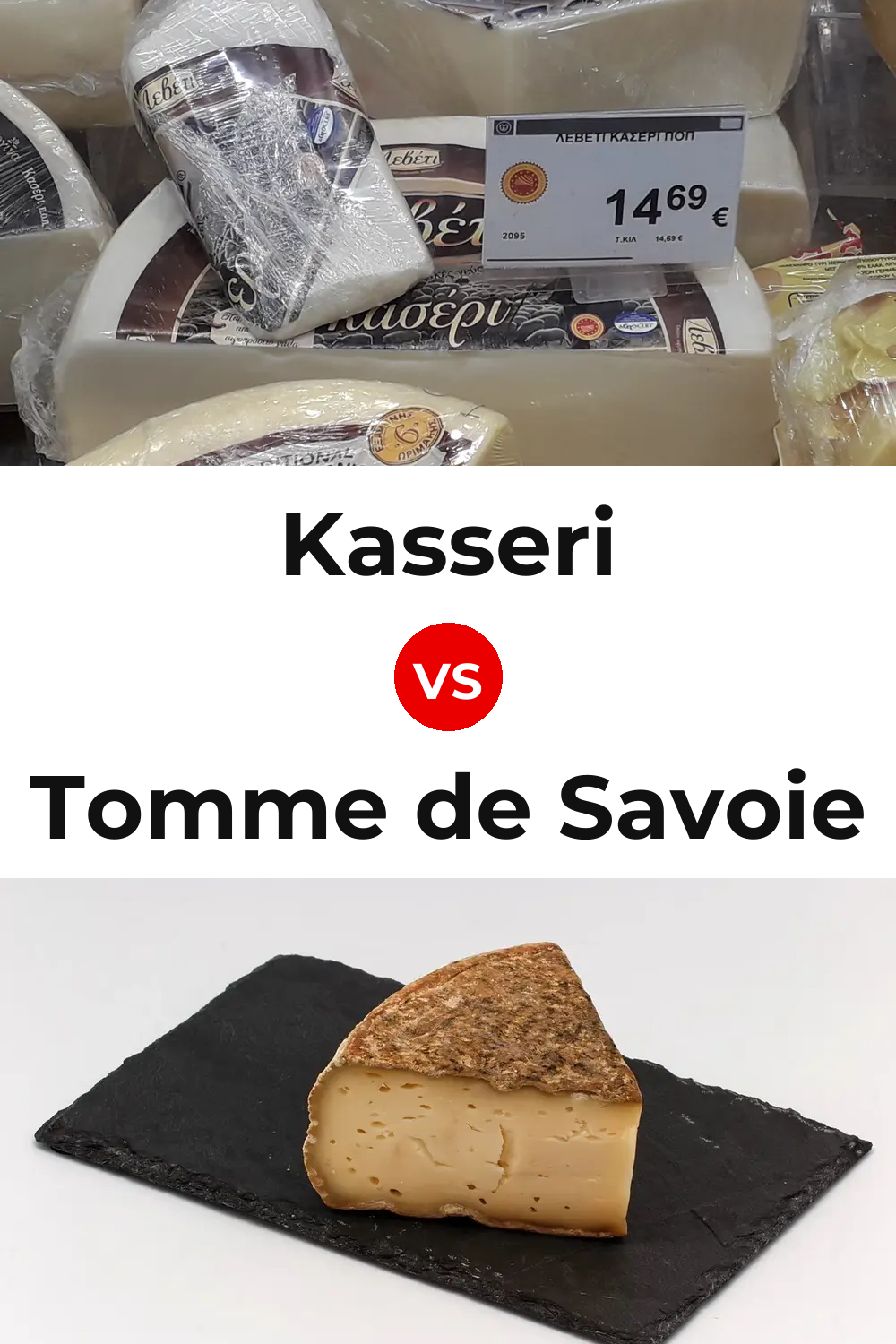 Kasseri Cheese vs Tomme de Savoie Cheese Pinterest comparison