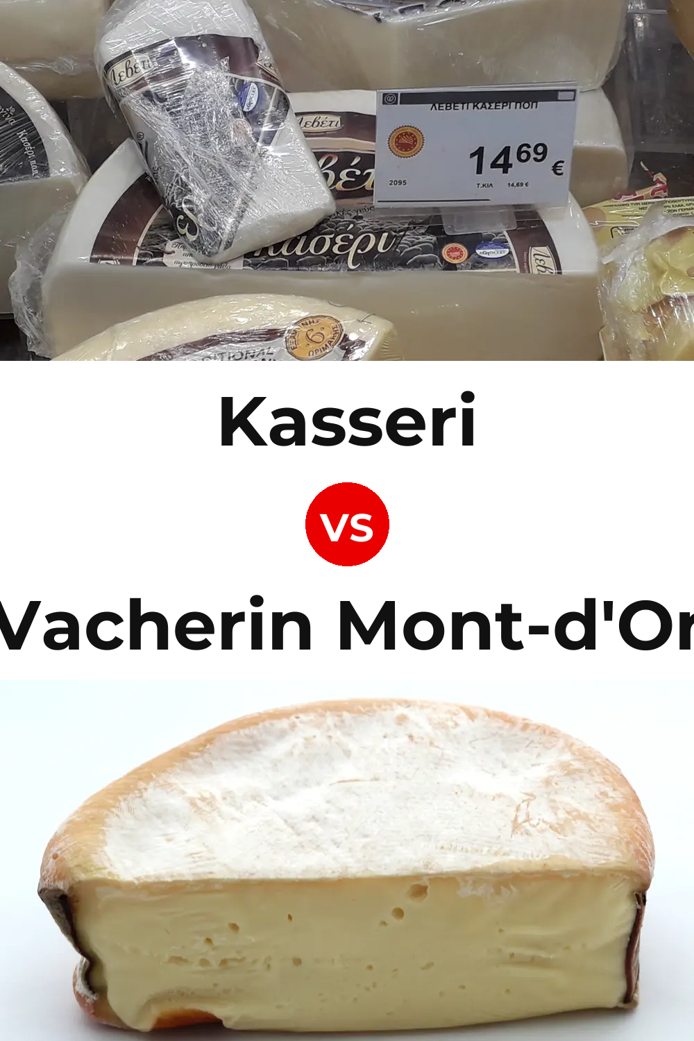 Kasseri Cheese vs Vacherin Mont-d'Or Cheese Pinterest comparison