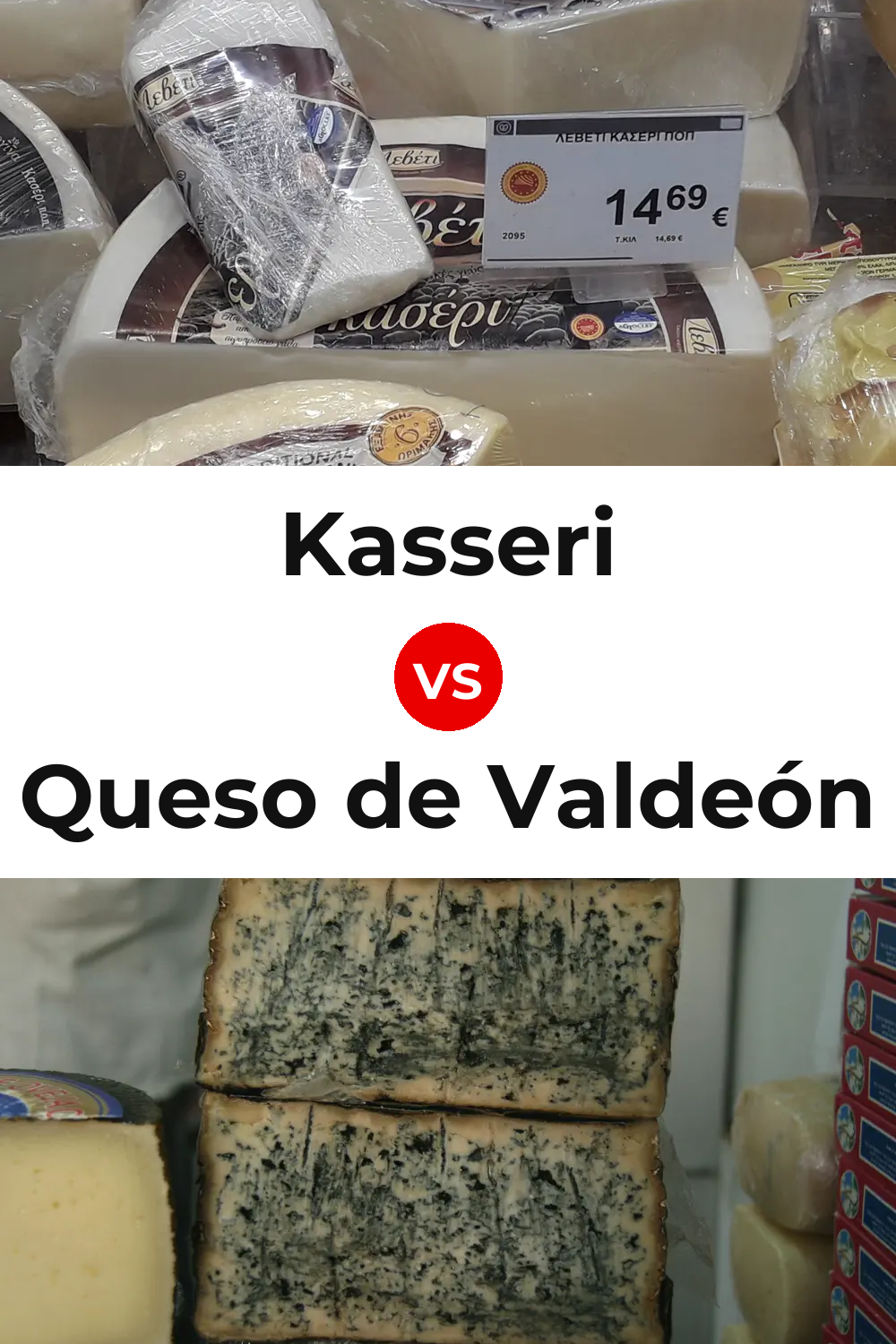 Kasseri Cheese vs Queso de Valdeón Pinterest comparison