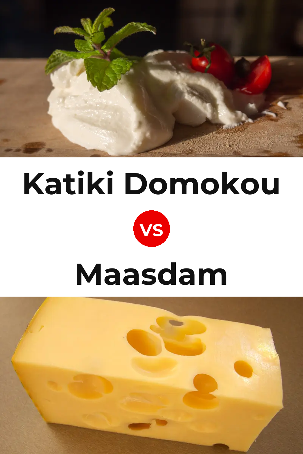 Katiki Domokou Cheese vs Maasdam Cheese Pinterest comparison
