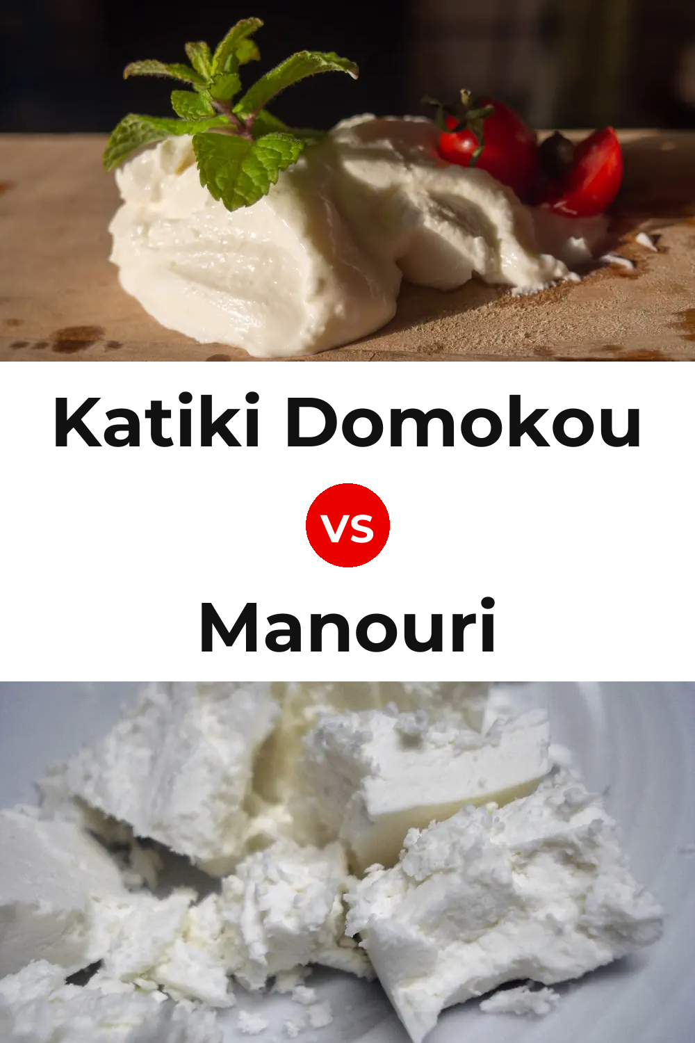 Katiki Domokou Cheese vs Manouri Cheese Pinterest comparison