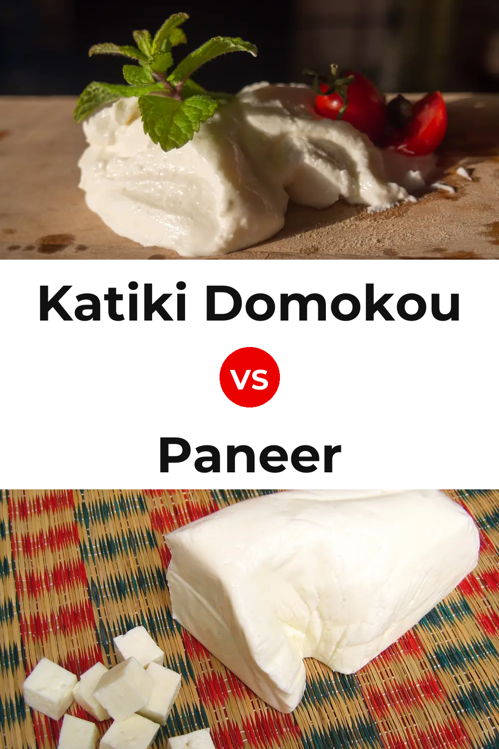 Katiki Domokou Cheese vs Paneer Cheese Pinterest comparison