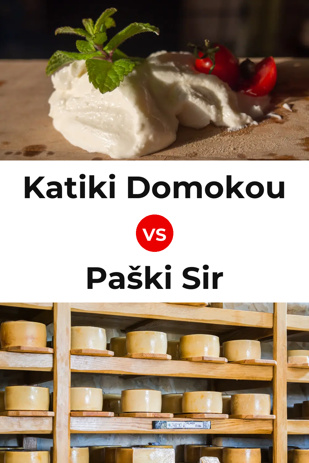 Katiki Domokou Cheese vs Paški Sir Cheese Pinterest comparison