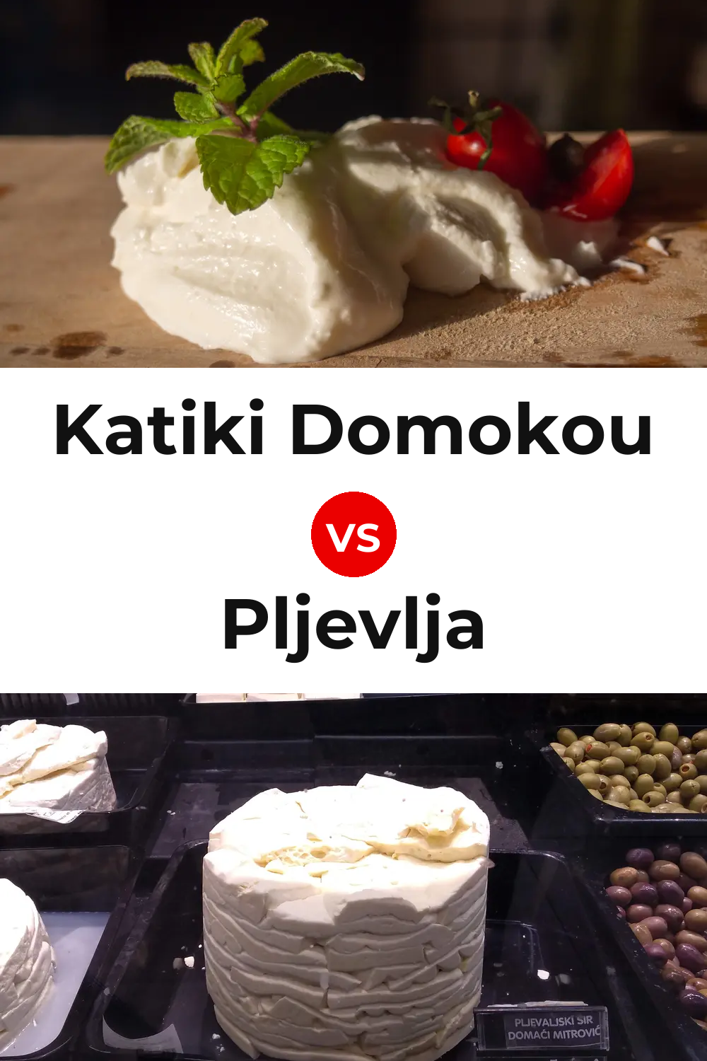 Katiki Domokou Cheese vs Pljevlja Cheese Pinterest comparison