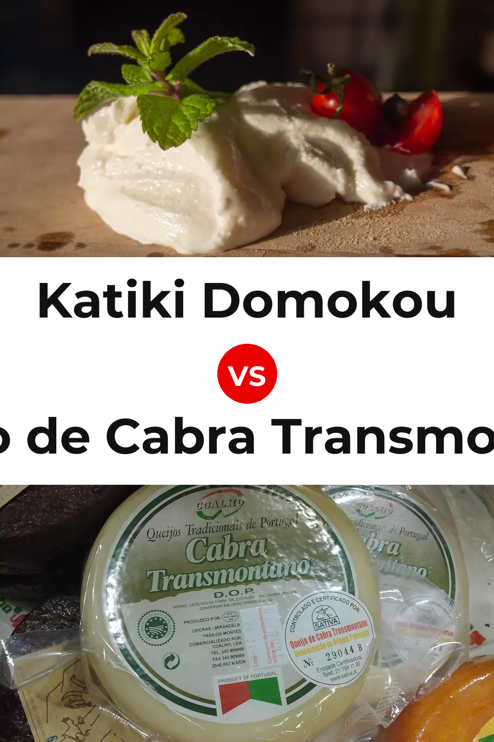 Katiki Domokou Cheese vs Queijo de Cabra Transmontano Pinterest comparison