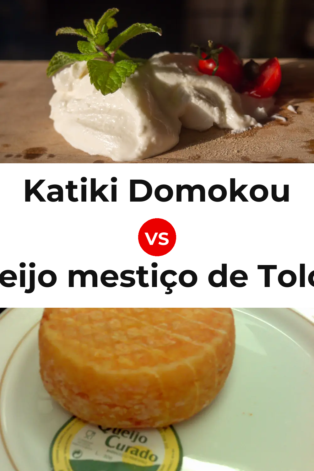 Katiki Domokou Cheese vs Queijo mestiço de Tolosa Pinterest comparison