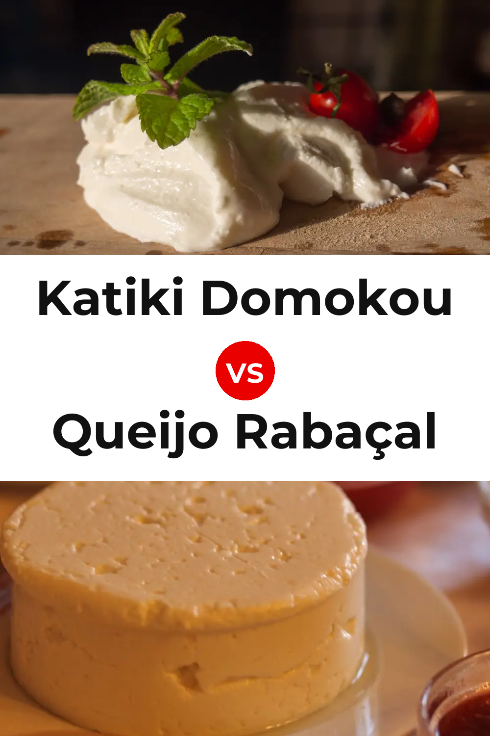 Katiki Domokou Cheese vs Queijo Rabaçal Pinterest comparison