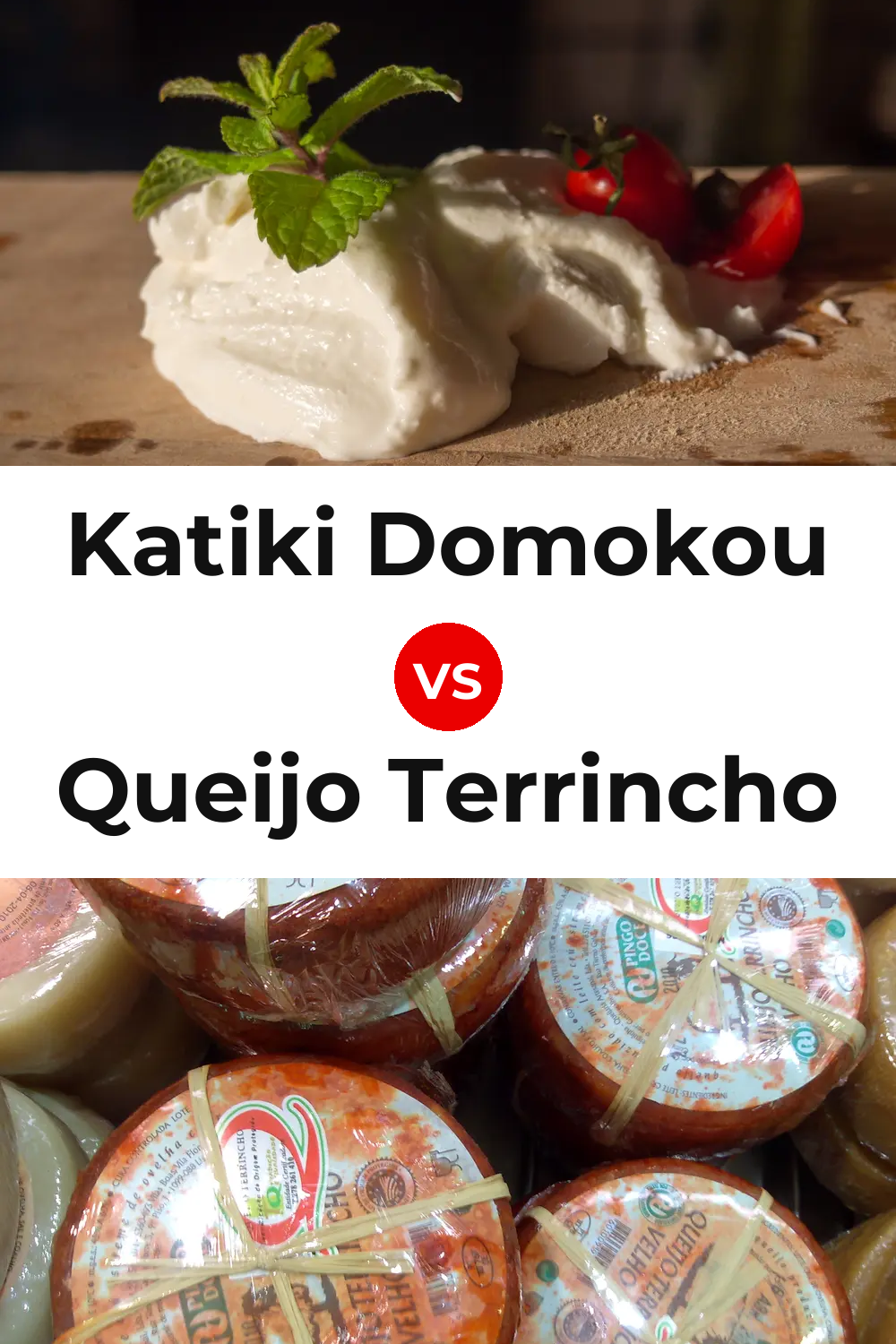 Katiki Domokou Cheese vs Queijo Terrincho Pinterest comparison