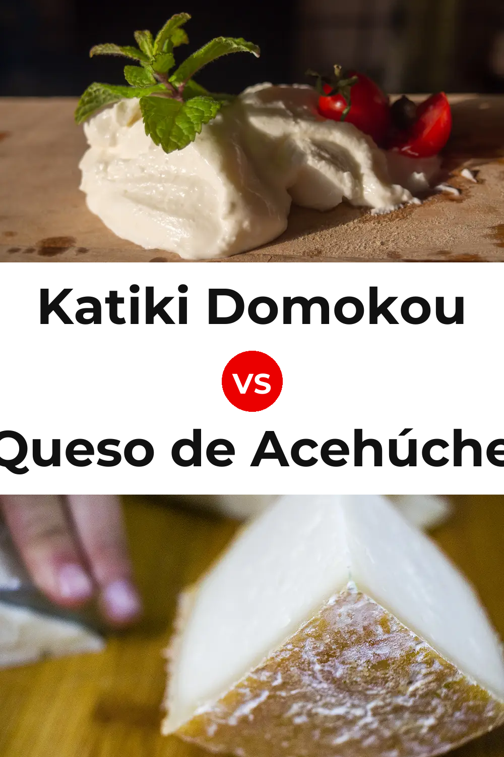 Katiki Domokou Cheese vs Queso de Acehúche Pinterest comparison