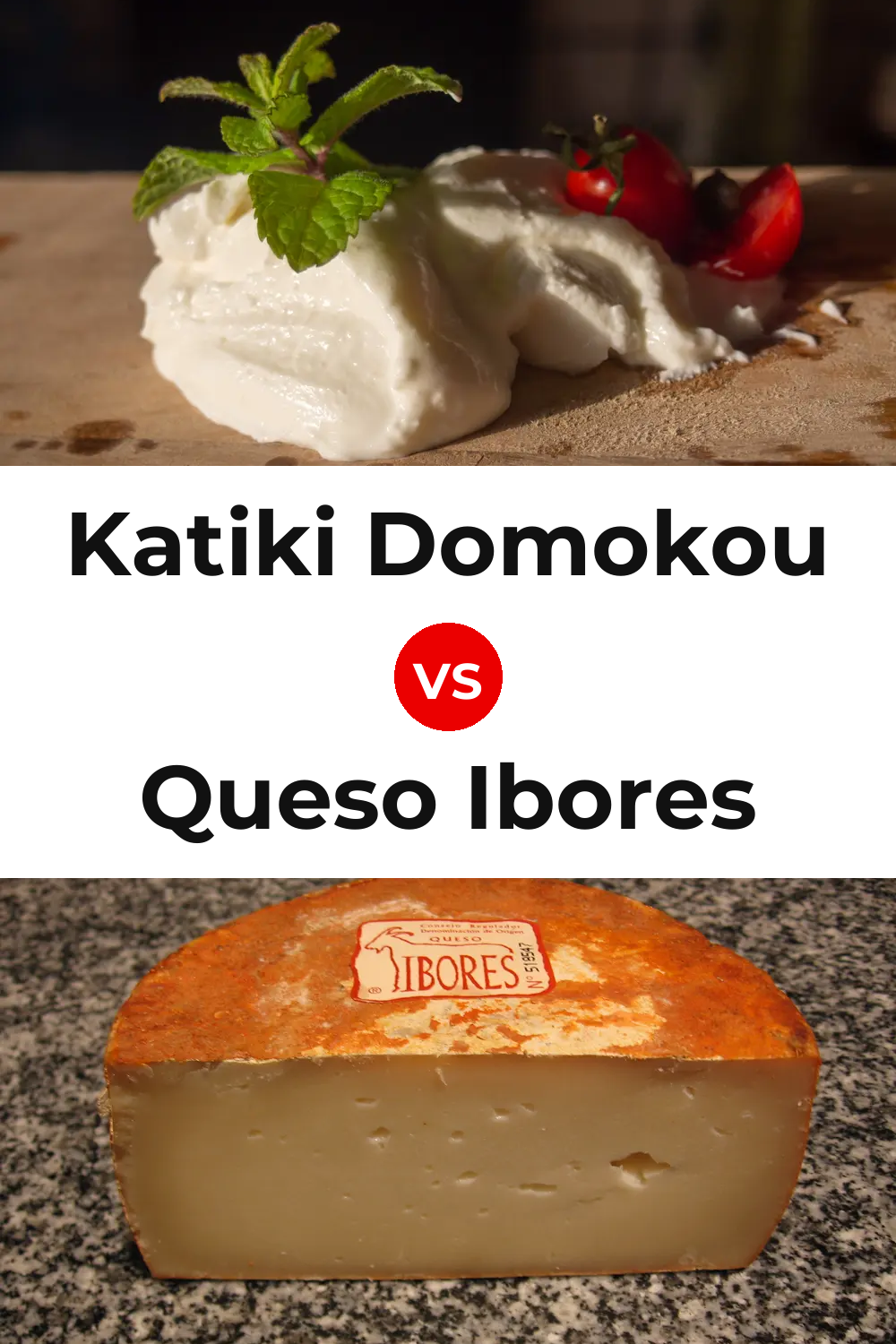 Katiki Domokou Cheese vs Queso Ibores Pinterest comparison