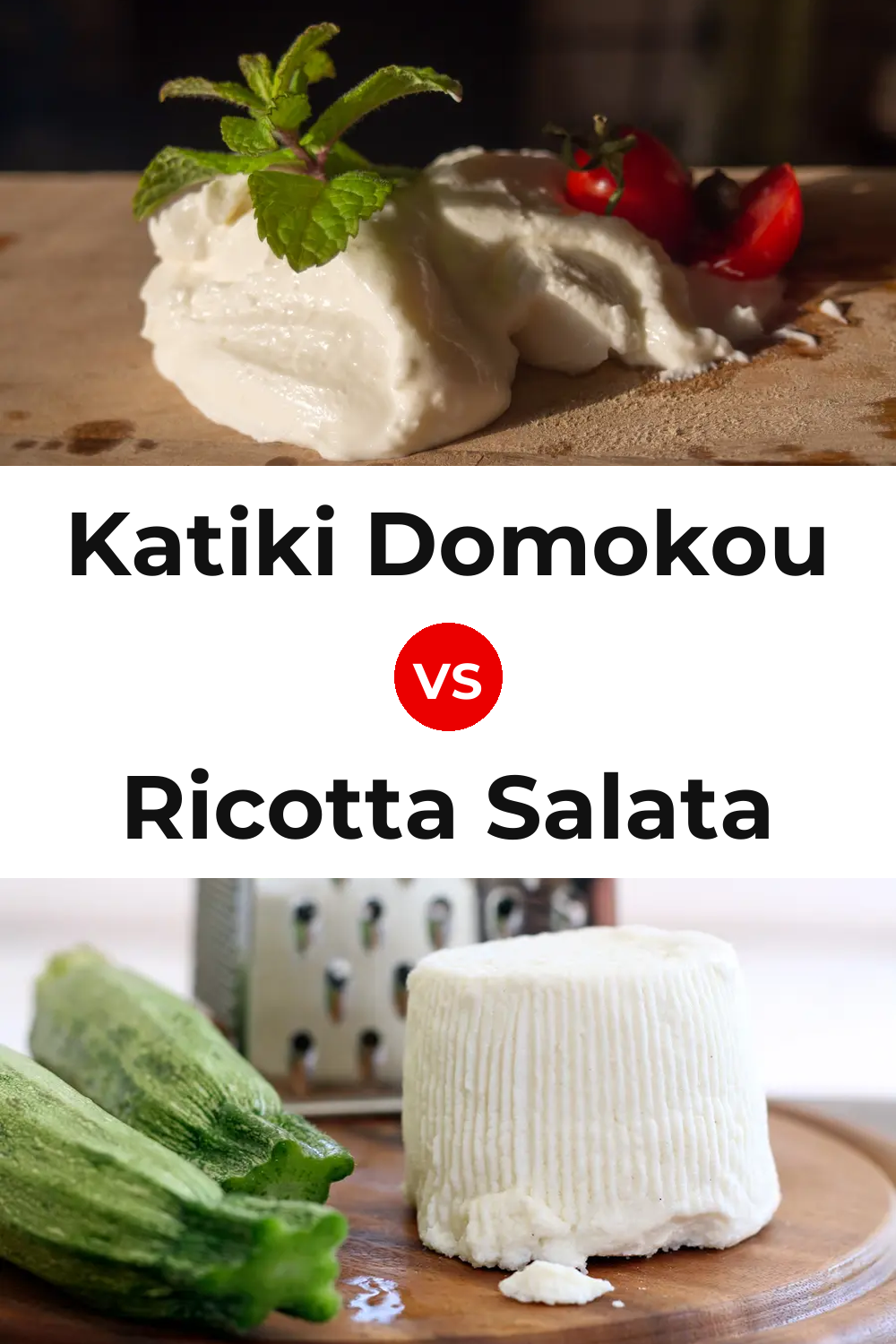 Katiki Domokou Cheese vs Ricotta Salata Cheese Pinterest comparison