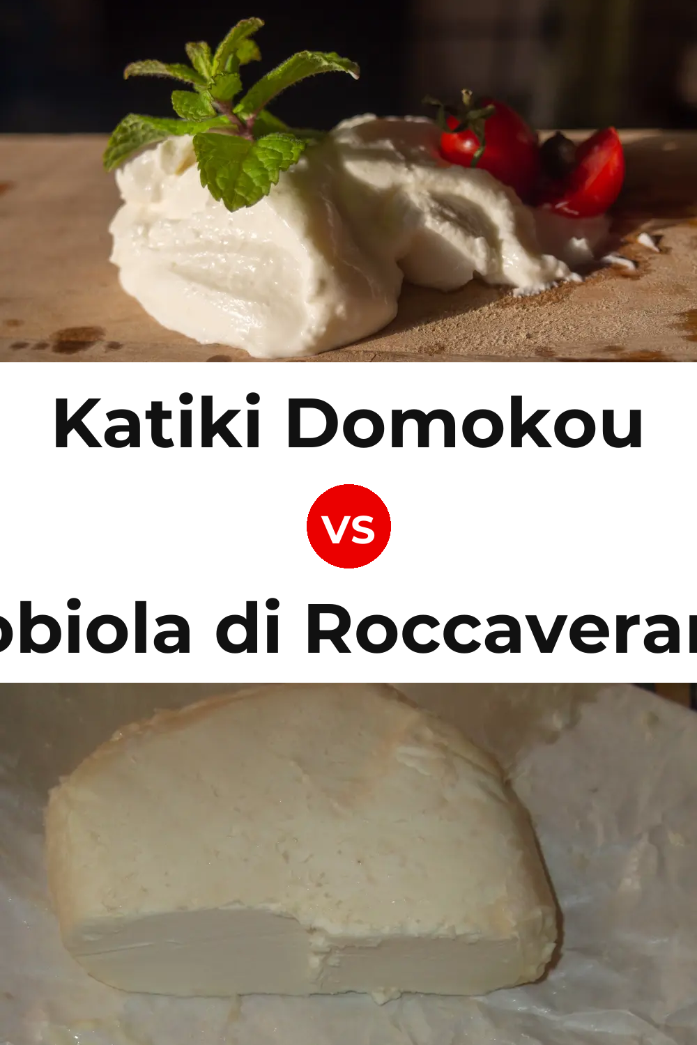 Katiki Domokou Cheese vs Robiola di Roccaverano Cheese Pinterest comparison