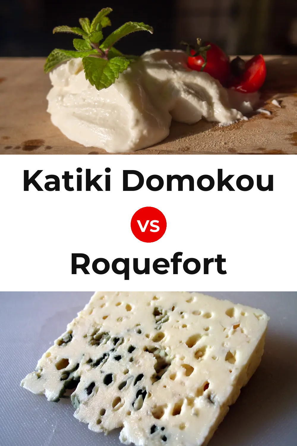 Katiki Domokou Cheese vs Roquefort Cheese Pinterest comparison