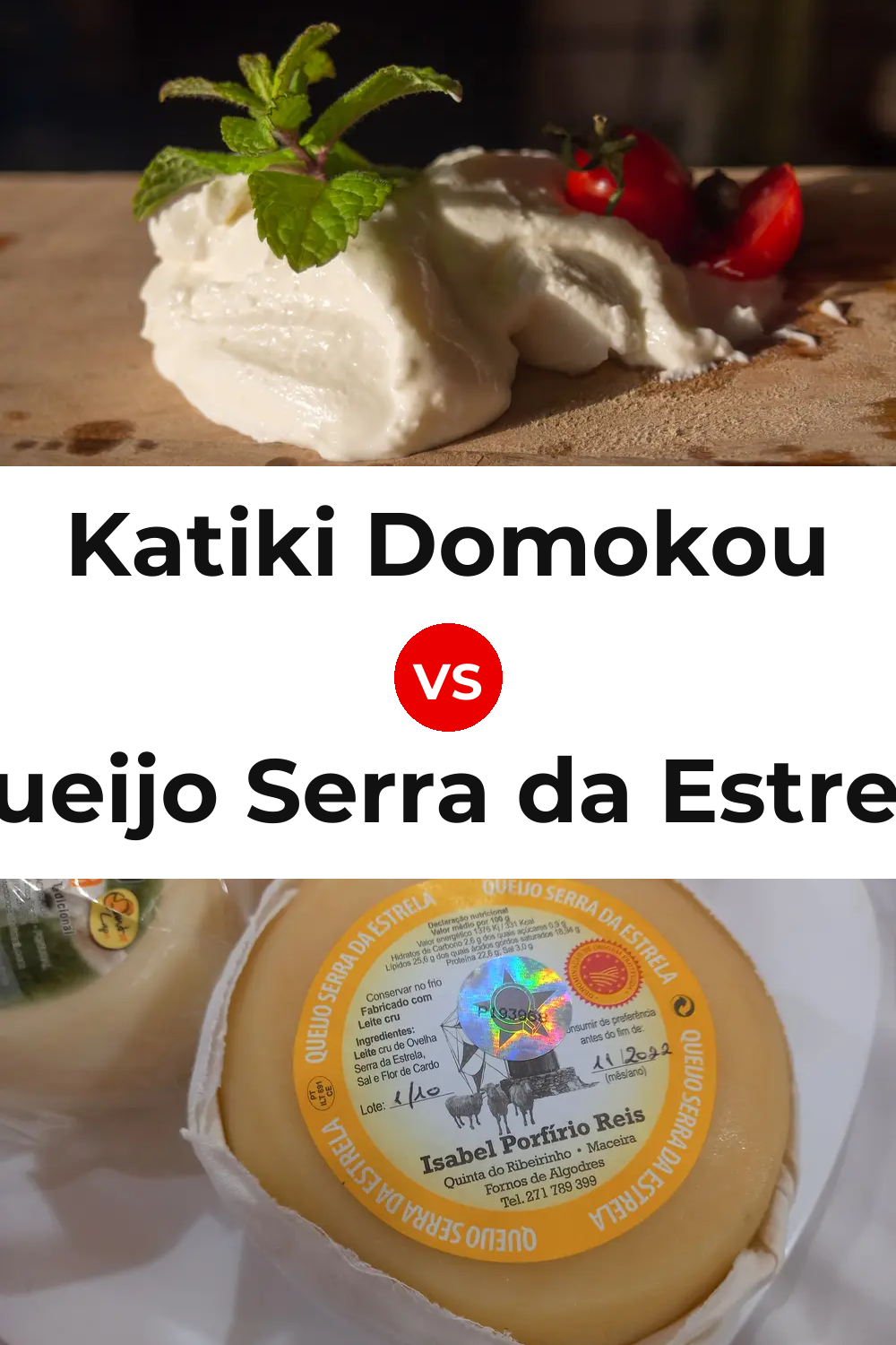 Katiki Domokou Cheese vs Queijo Serra da Estrela Pinterest comparison