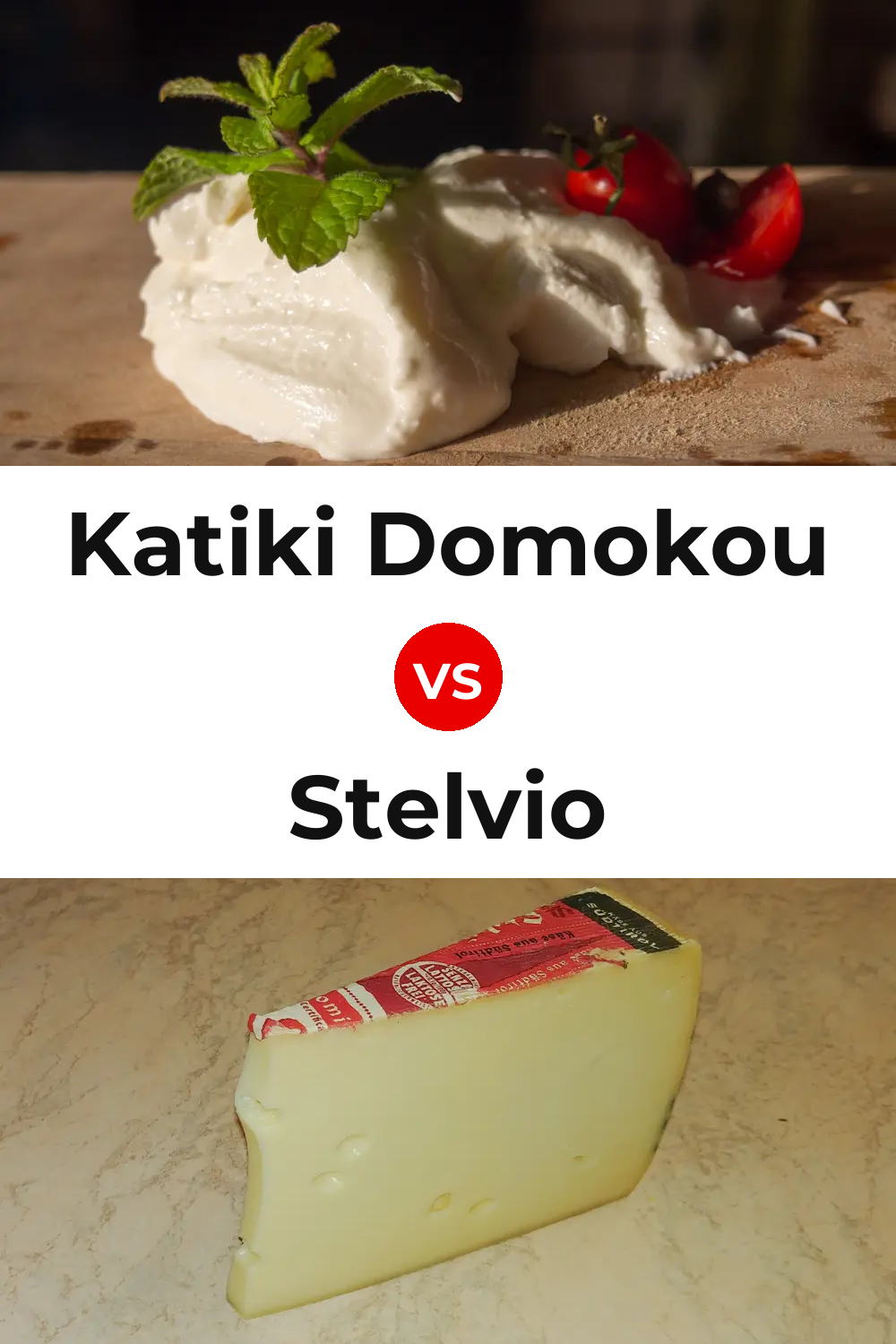 Katiki Domokou Cheese vs Stelvio Cheese Pinterest comparison