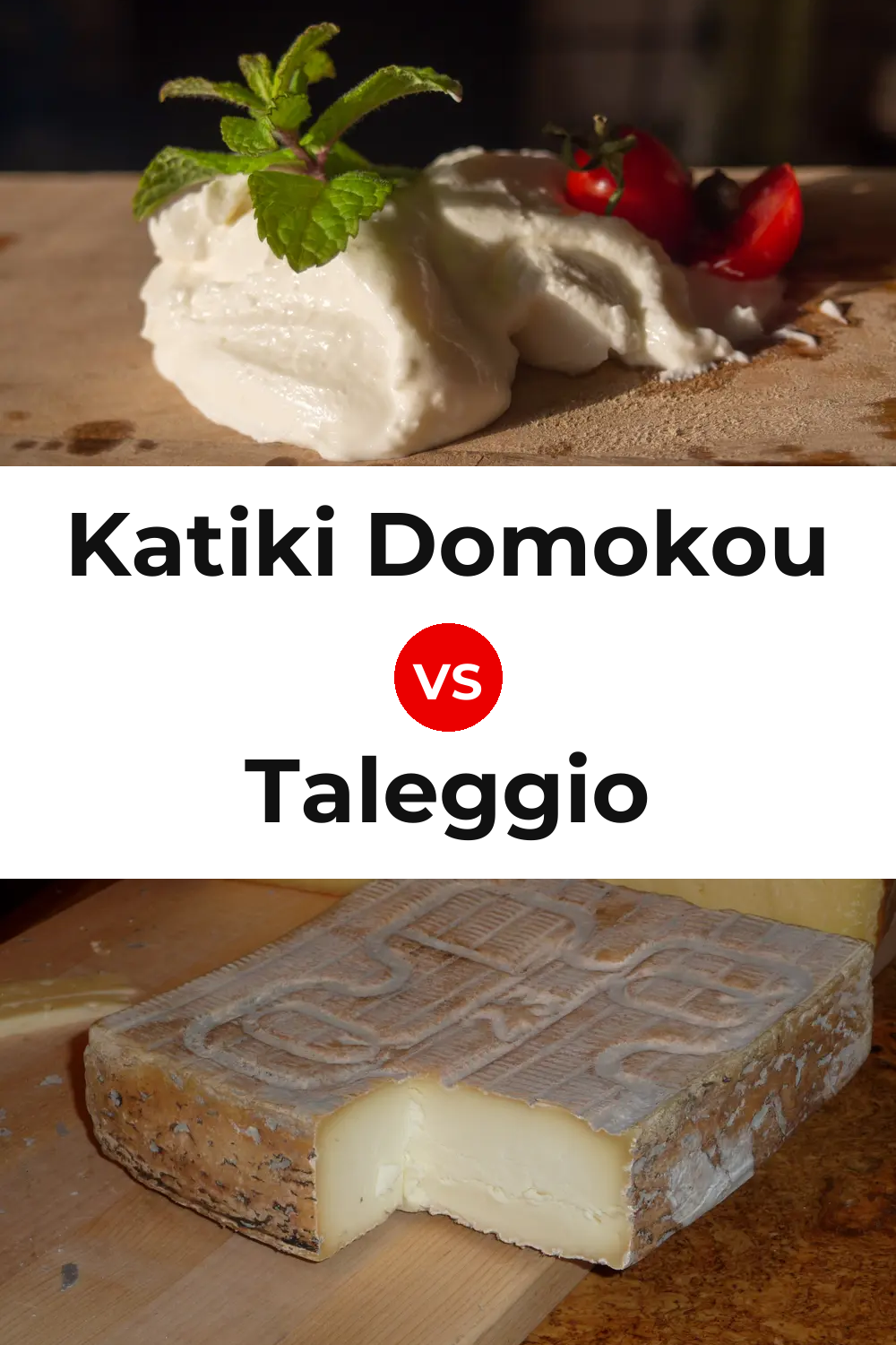 Katiki Domokou Cheese vs Taleggio Cheese Pinterest comparison
