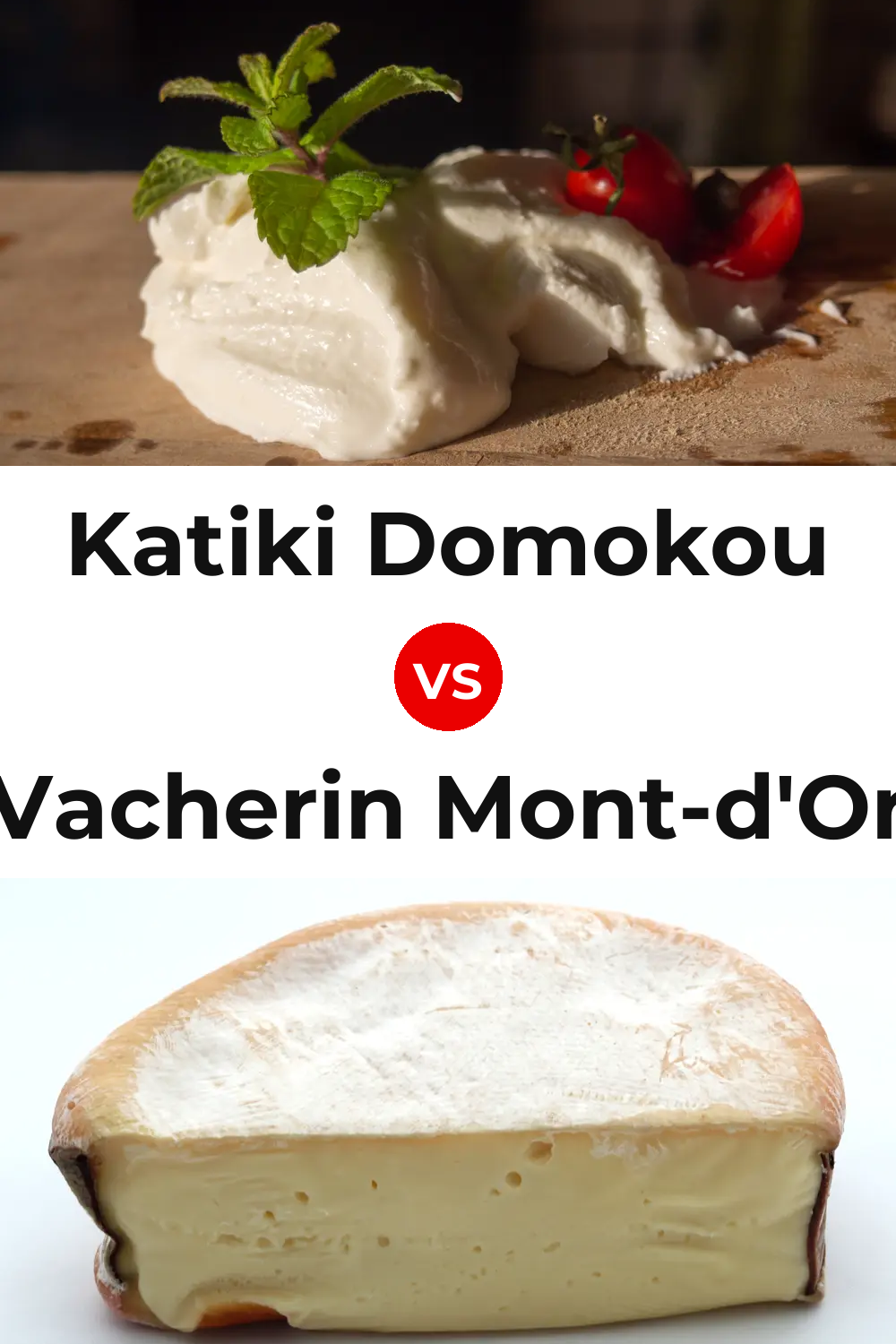 Katiki Domokou Cheese vs Vacherin Mont-d'Or Cheese Pinterest comparison