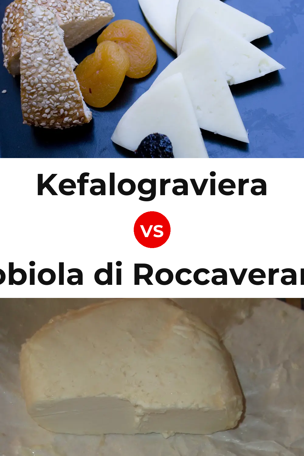 Kefalograviera Cheese vs Robiola di Roccaverano Cheese Pinterest comparison