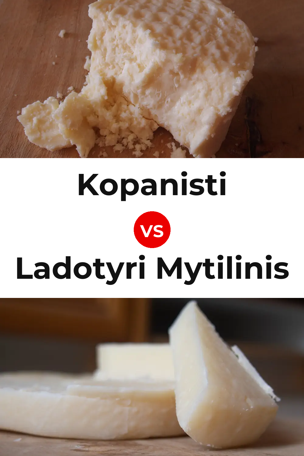 Kopanisti Cheese vs Ladotyri Mytilinis Cheese Pinterest comparison