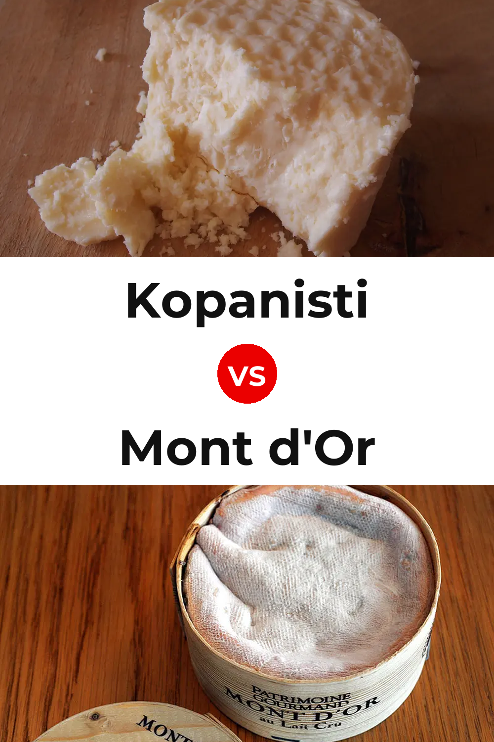 Kopanisti Cheese vs Mont d'Or Cheese Pinterest comparison