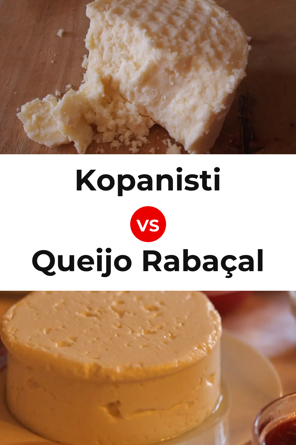 Kopanisti Cheese vs Queijo Rabaçal Pinterest comparison