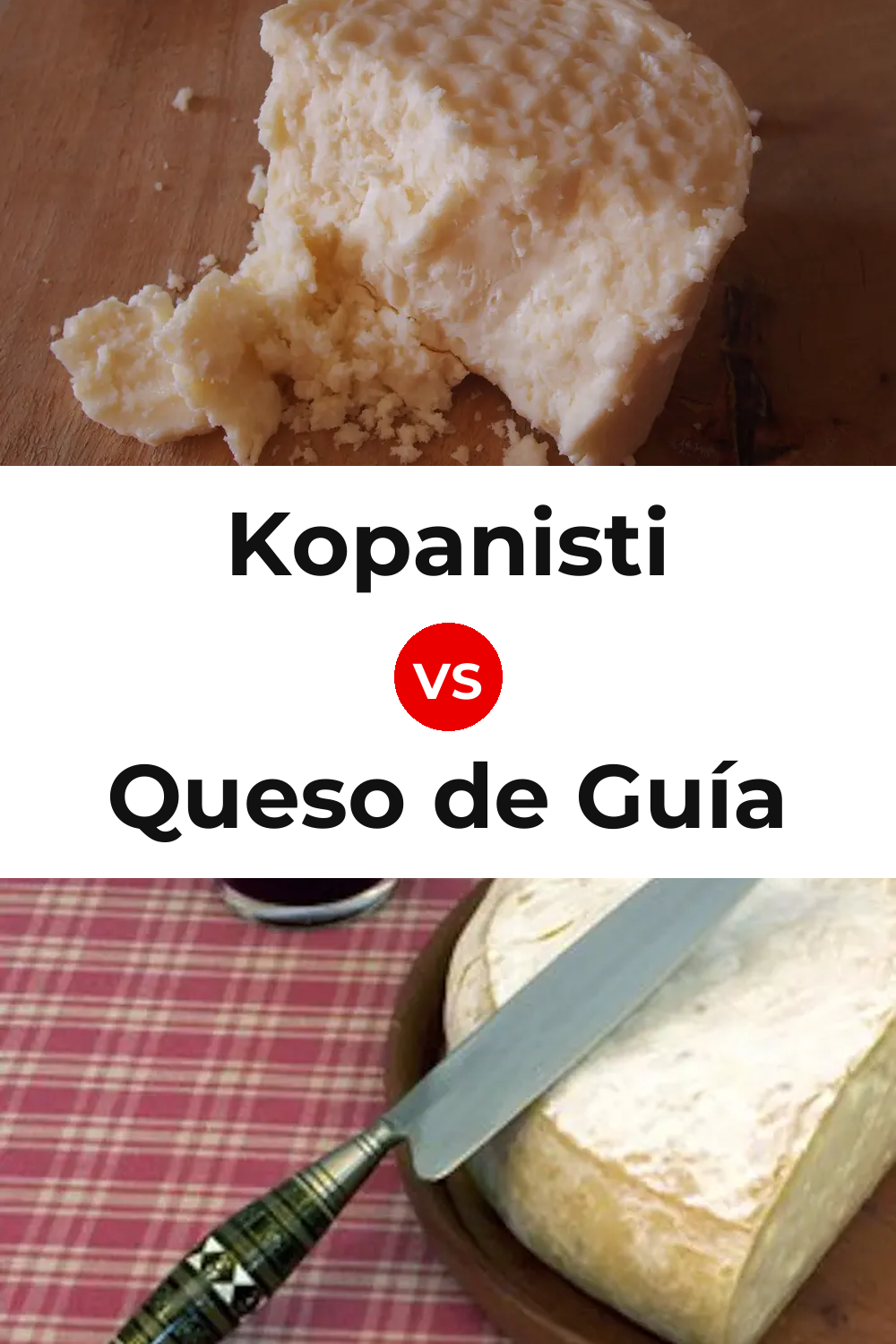 Kopanisti Cheese vs Queso de Guía Pinterest comparison