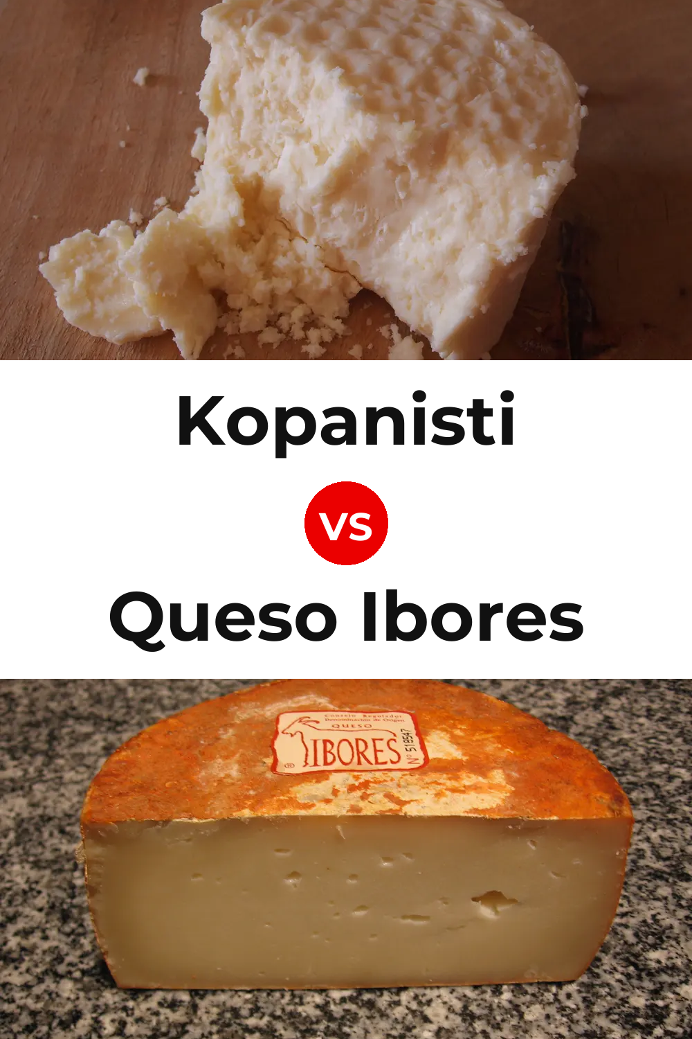 Kopanisti Cheese vs Queso Ibores Pinterest comparison
