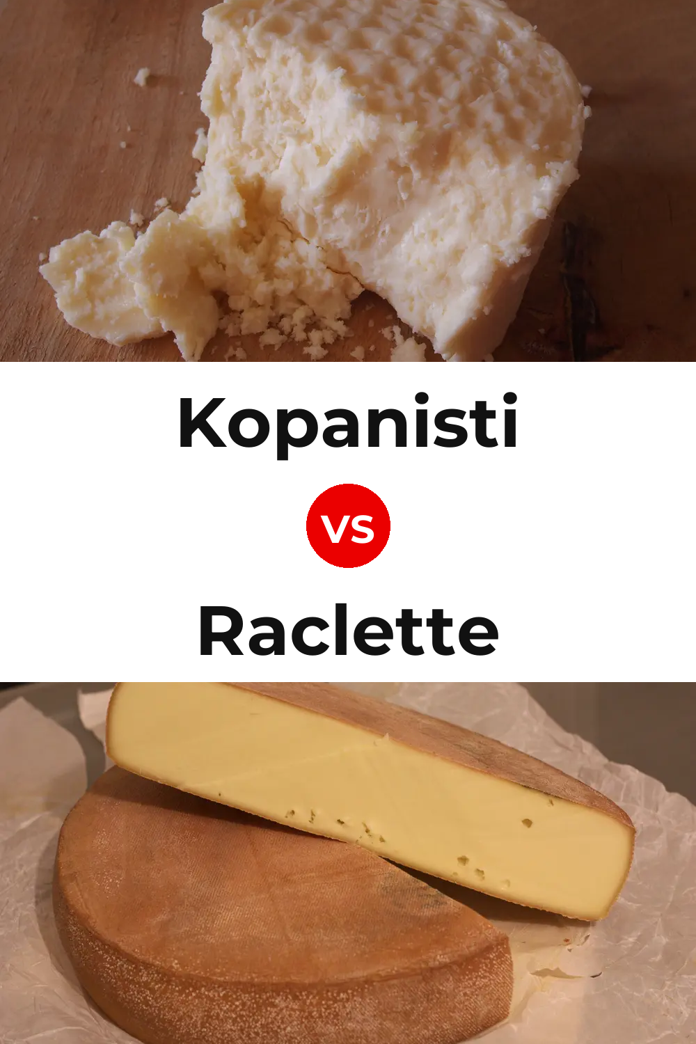 Kopanisti Cheese vs Raclette Cheese Pinterest comparison