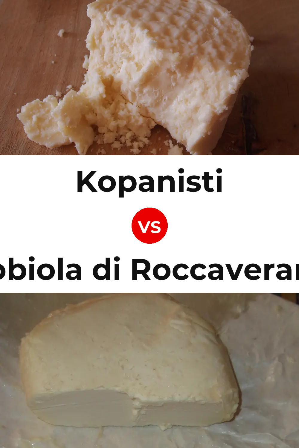 Kopanisti Cheese vs Robiola di Roccaverano Cheese Pinterest comparison