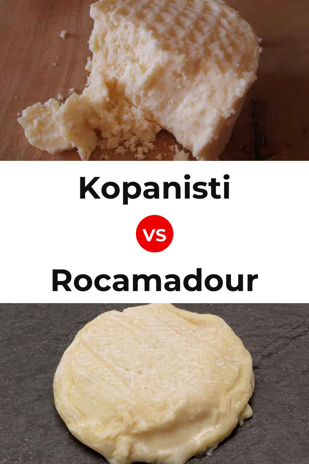 Kopanisti Cheese vs Rocamadour Cheese Pinterest comparison