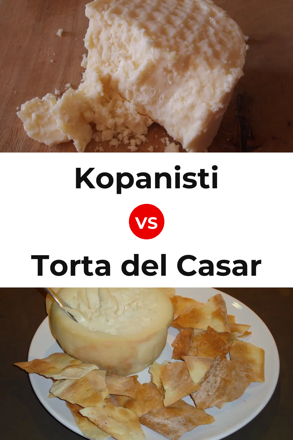 Kopanisti Cheese vs Torta del Casar Cheese Pinterest comparison