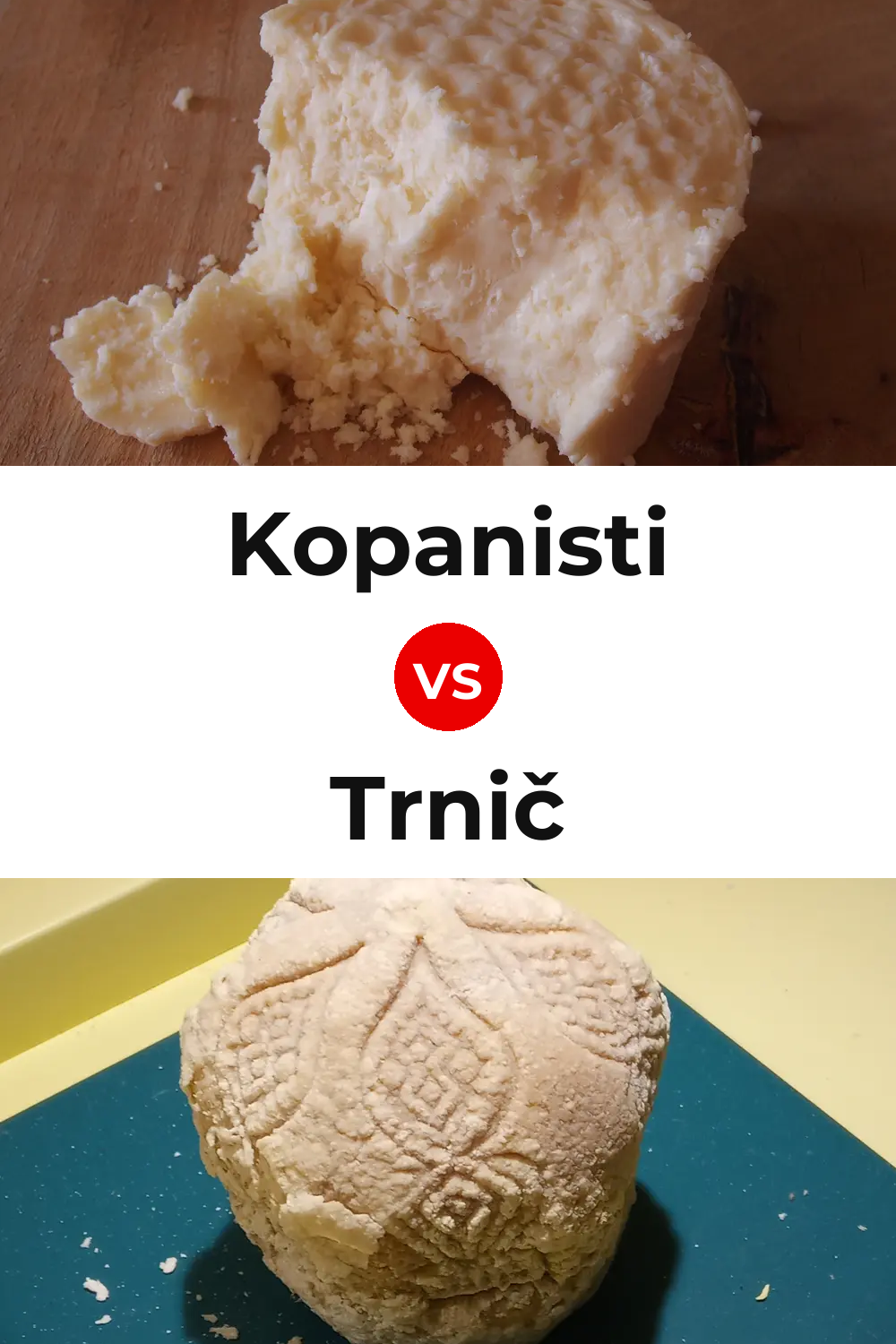 Kopanisti Cheese vs Trnič Cheese Pinterest comparison