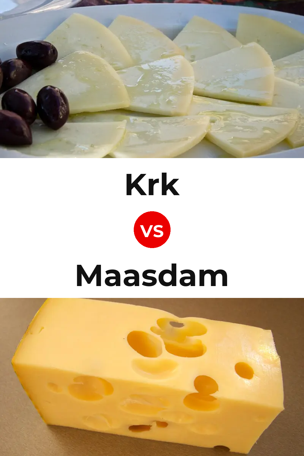 Krk Cheese vs Maasdam Cheese Pinterest comparison