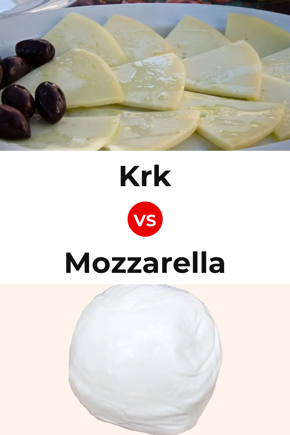 Krk Cheese vs Mozzarella Cheese Pinterest comparison