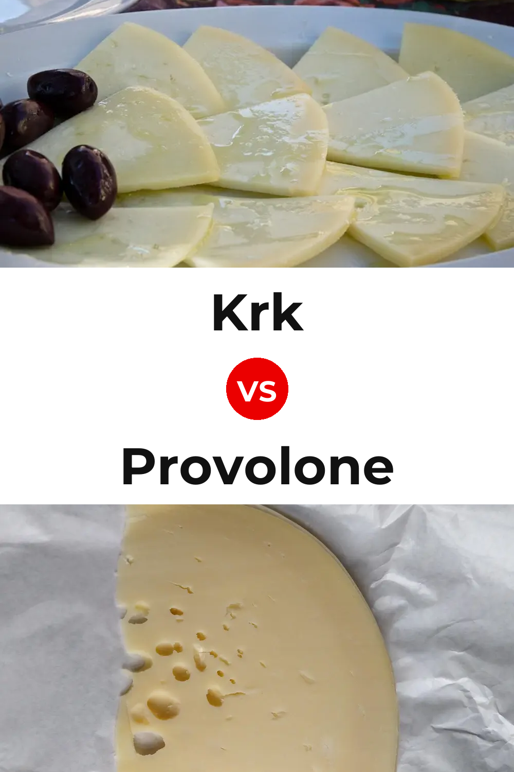 Krk Cheese vs Provolone Cheese Pinterest comparison