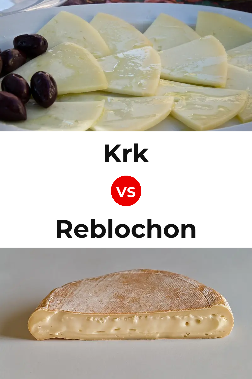 Krk Cheese vs Reblochon Cheese Pinterest comparison