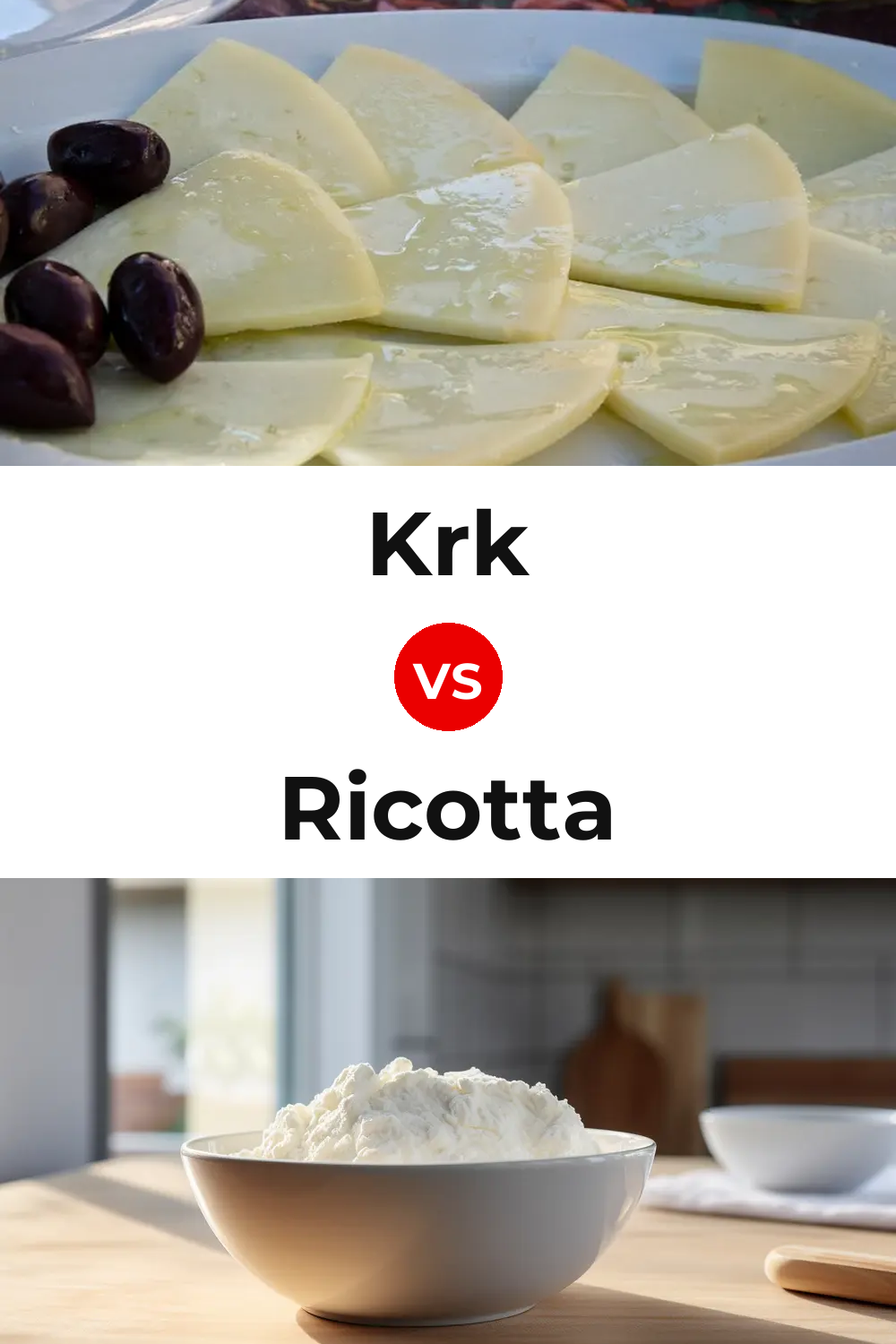 Krk Cheese vs Ricotta Cheese Pinterest comparison