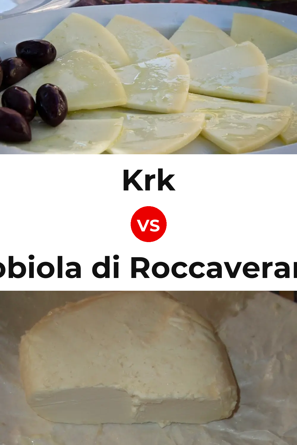 Krk Cheese vs Robiola di Roccaverano Cheese Pinterest comparison