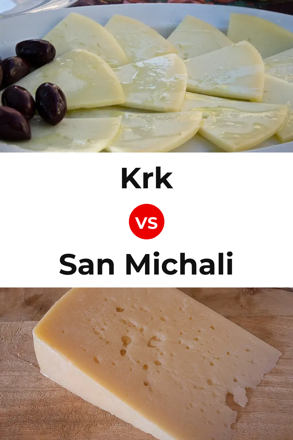 Krk Cheese vs San Michali Cheese Pinterest comparison
