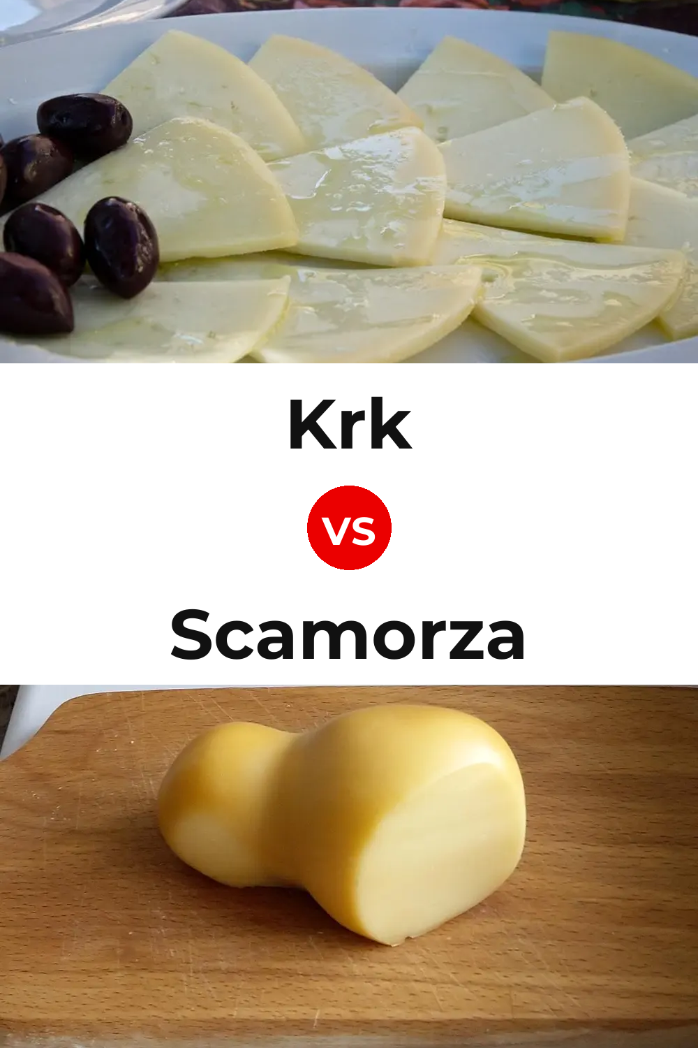 Krk Cheese vs Scamorza Cheese Pinterest comparison