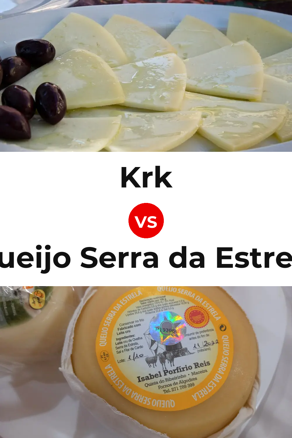 Krk Cheese vs Queijo Serra da Estrela Pinterest comparison