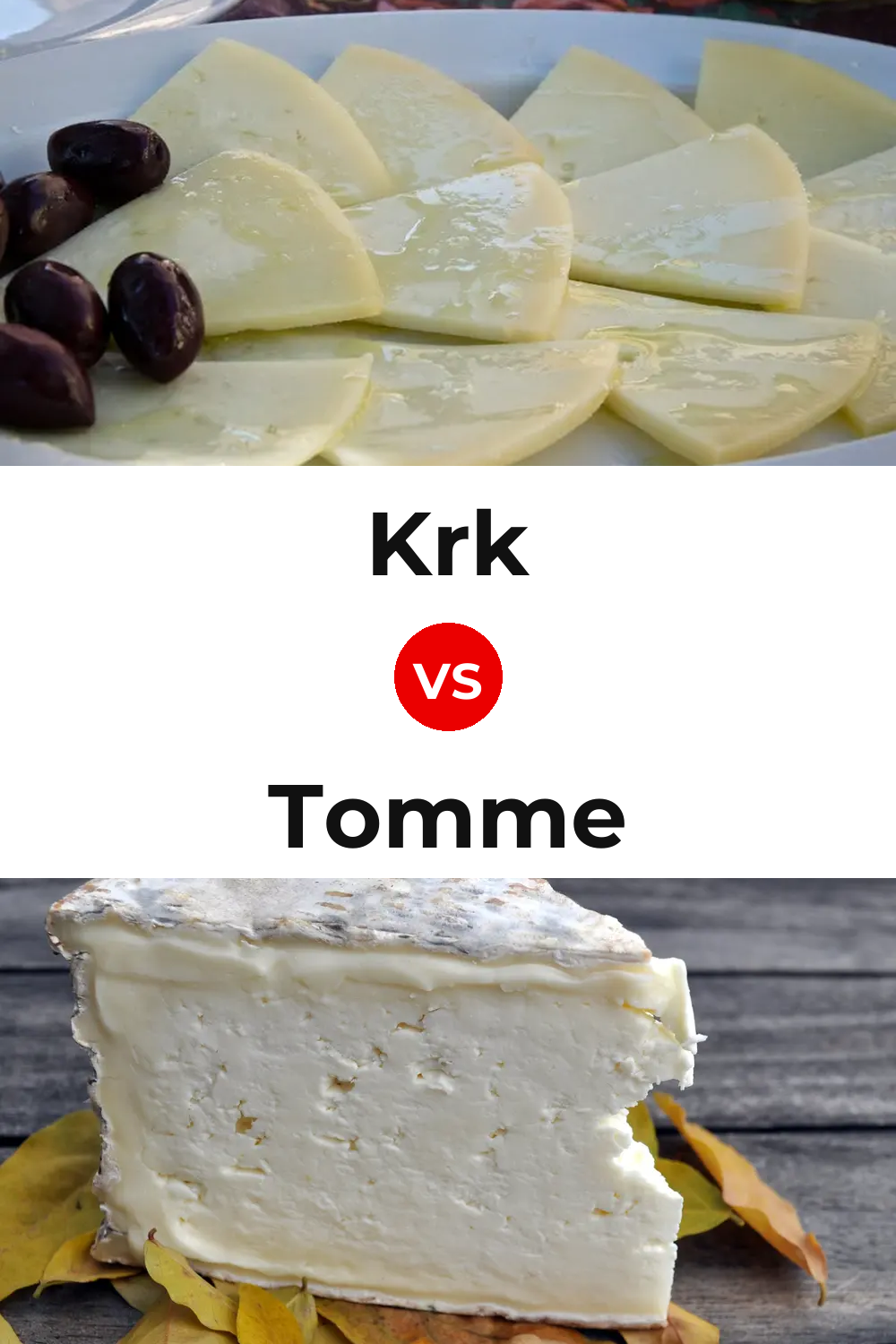 Krk Cheese vs Tomme Cheese Pinterest comparison