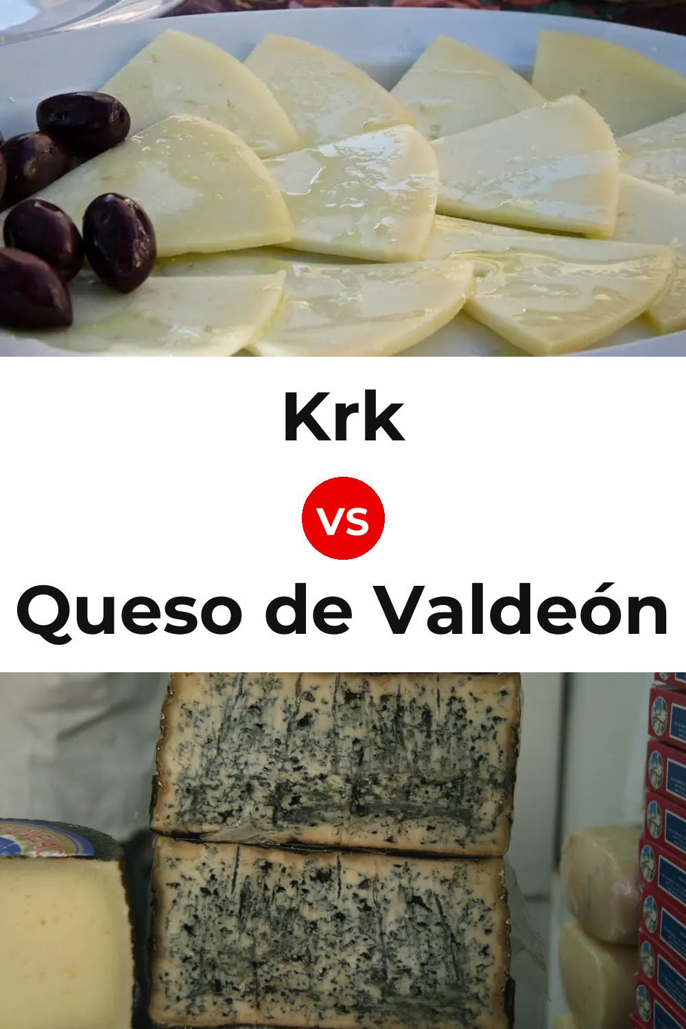 Krk Cheese vs Queso de Valdeón Pinterest comparison