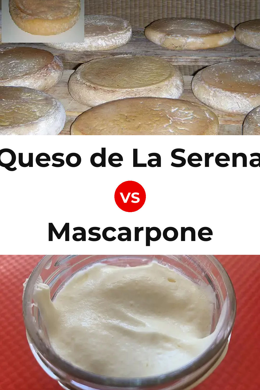 Queso de La Serena vs Mascarpone Cheese Pinterest comparison