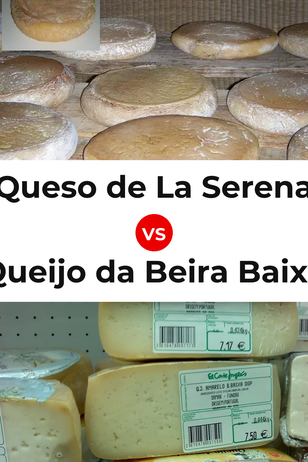 Queso de La Serena vs Queijo da Beira Baixa Pinterest comparison