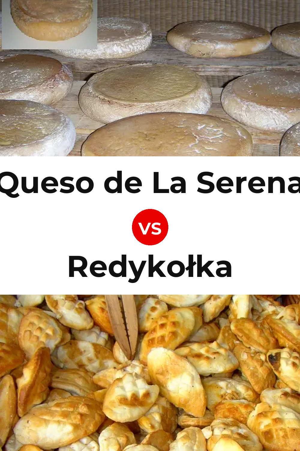 Queso de La Serena vs Redykołka Cheese Pinterest comparison