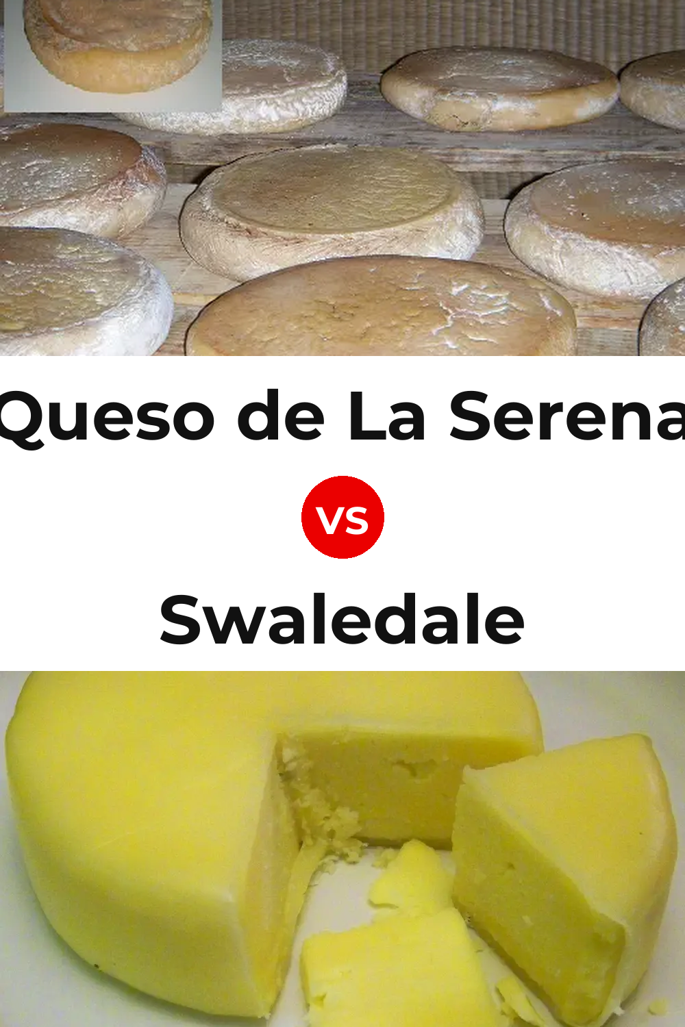 Queso de La Serena vs Swaledale Cheese Pinterest comparison