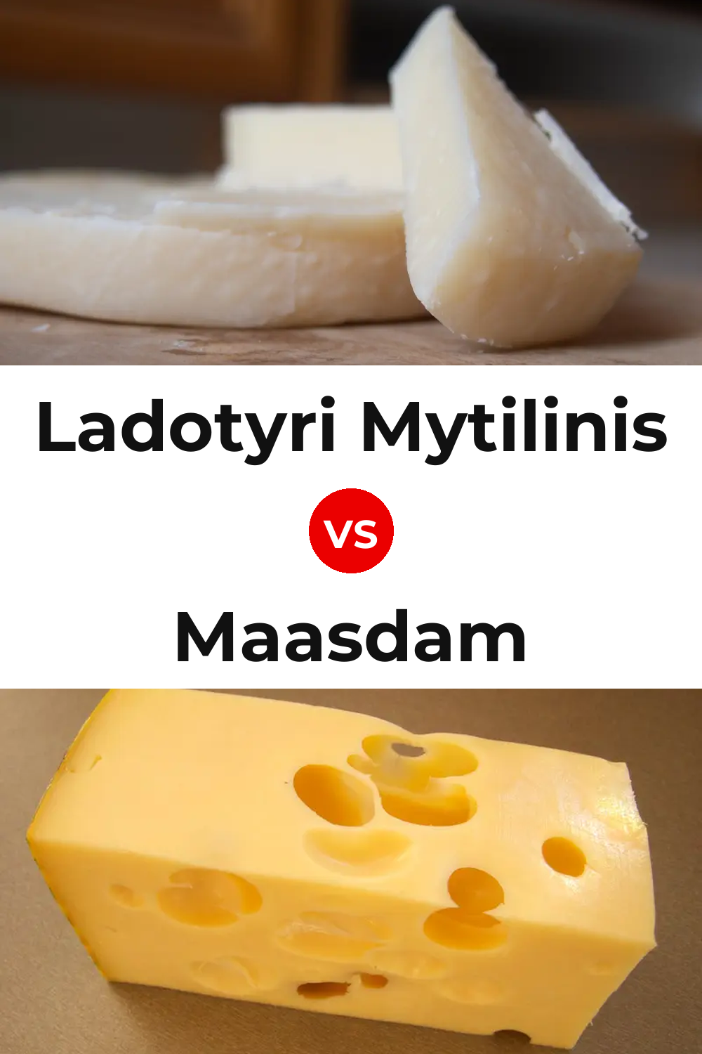 Ladotyri Mytilinis Cheese vs Maasdam Cheese Pinterest comparison