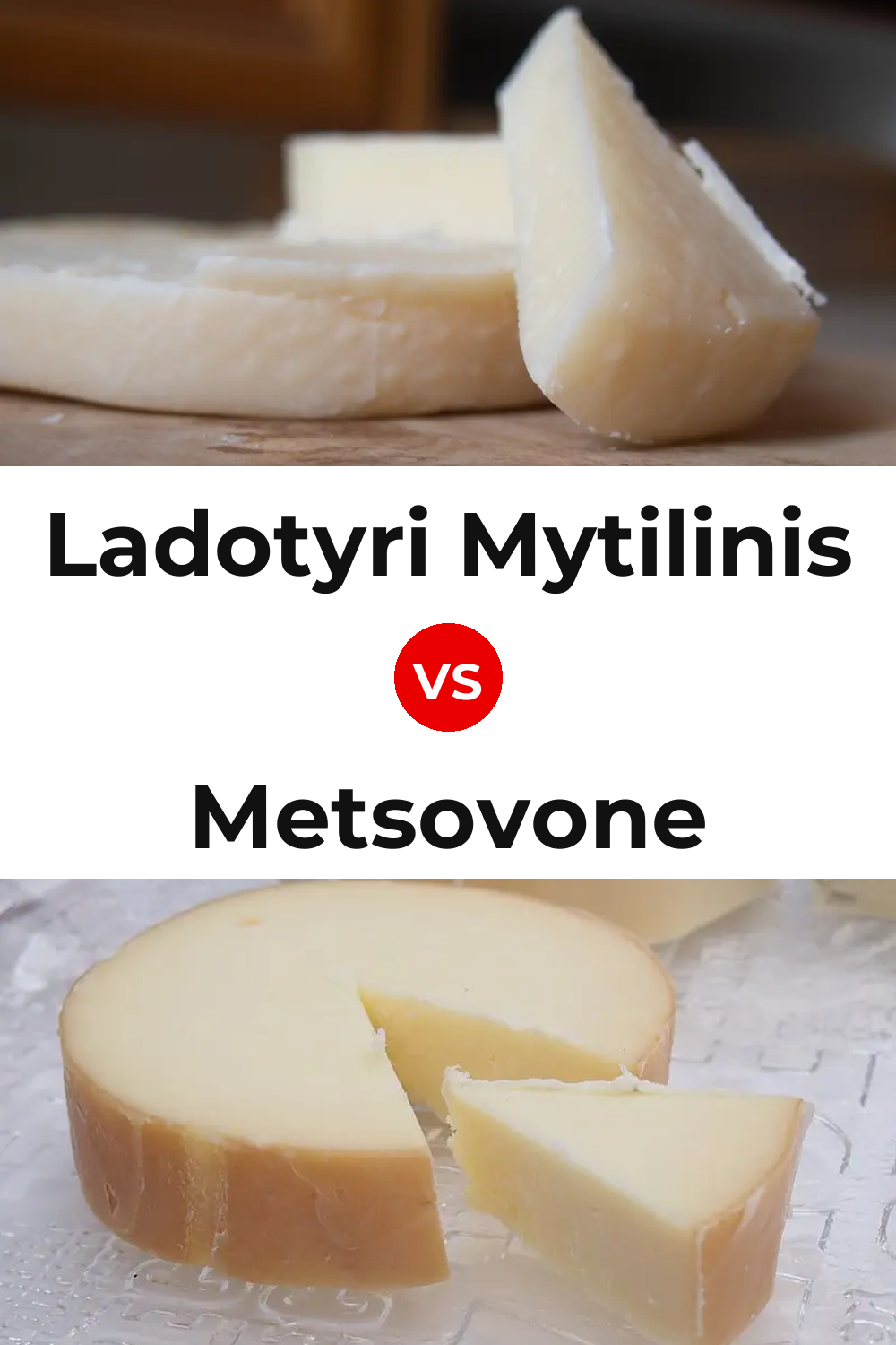 Ladotyri Mytilinis Cheese vs Metsovone Cheese Pinterest comparison